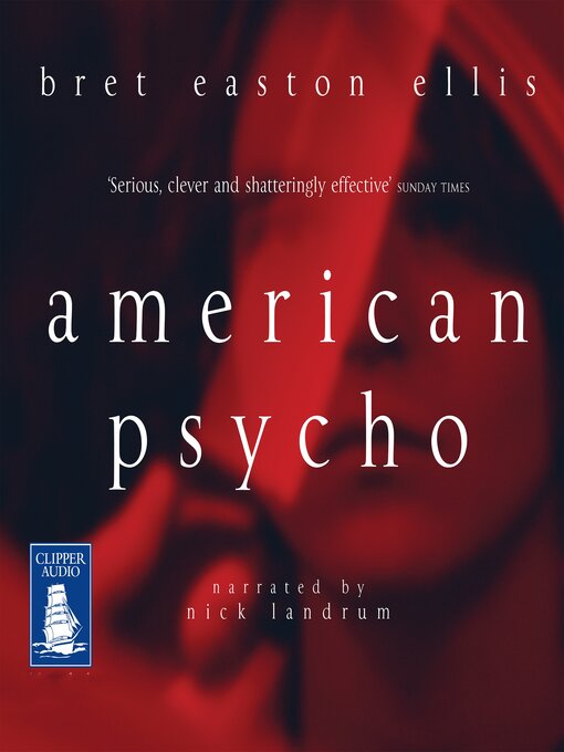 Title details for American Psycho by Bret Easton Ellis - Available